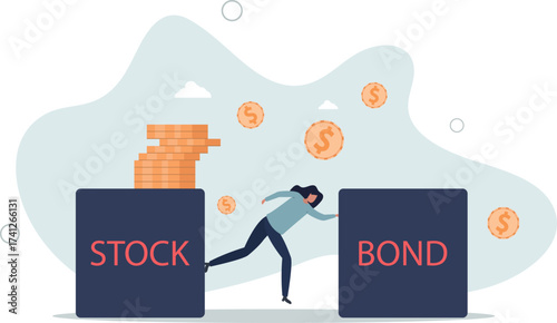Diversify portfolio investment, rebalance between stocks and bonds, passive invest wealth accumulate concept.life and employment of people.