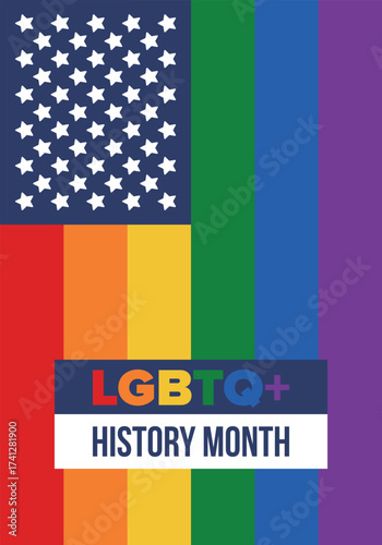LGBTQ+ history month. Pride Month. Lesbian Gay Bisexual Transgender. Celebrated annual. LGBT flag. Rainbow love concept. Human rights and tolerance. Poster, card, banner and background. Vector