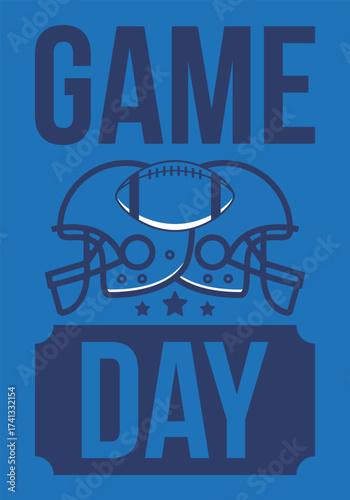 Game Day. American football playoff. Super Party in United States. Final game of regular season. Professional team championship. Ball for american football. Sport poster. Vector illustration