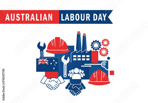 Celebrating Australian Labour Day A Tribute to Hard Work and Industrial Progress