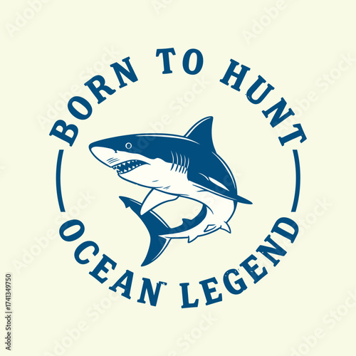 Great white shark emblem with born to hunt ocean legend text in a circle form bundle design