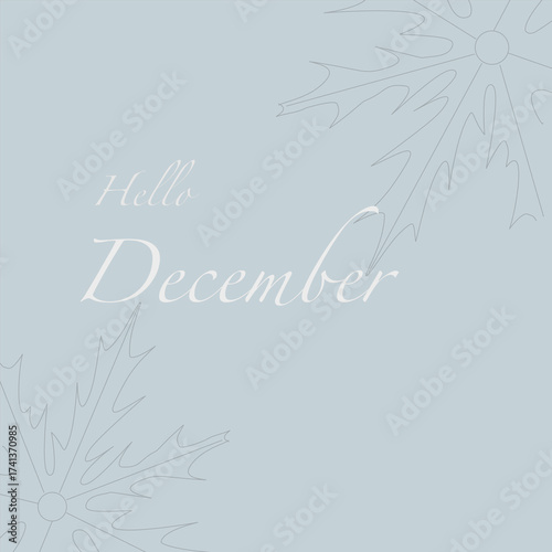 Hello december