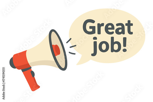Megaphone with great job speech bubble. Loudspeaker announcement concept. Business communication for positive feedback, employee recognition, appreciation, praise, and success.