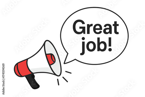 Megaphone with Great Job speech bubble. Loudspeaker for business marketing and advertising. Vector illustration for announcement, praise, recognition, and positive feedback. Well done.