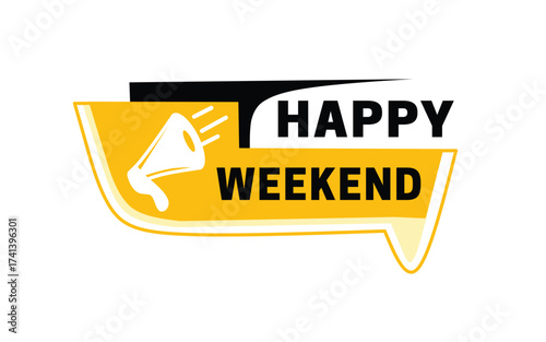 Happy weekend banner for marketing illustration design use for business or web. Vector label and loudspeaker.