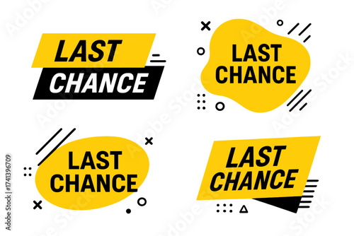 Last chance sale banner set. Modern graphic design element for business, marketing and advertising. Vector illustration of discount sticker, special offer tag and final promotion label.
