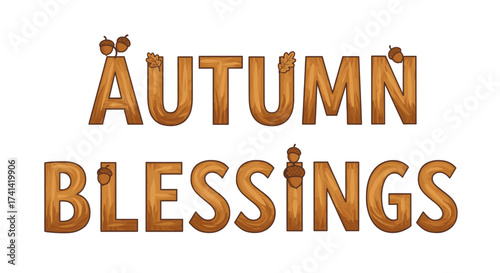 Autumn blessings text-based raster art featuring wooden letters  