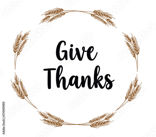 Give thanks text surrounded by wheat design for Thanksgiving celebration  