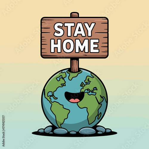 A cheerful illustration of planet Earth with a warm smile, holding a wooden sign that reads 'Stay Home', promoting safety and well-being during challenging times.
