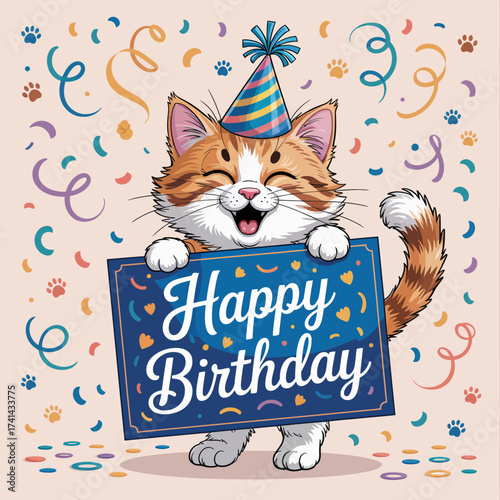A joyful cat wearing a party hat holds a vibrant birthday sign, surrounded by festive confetti, embodying the delight and excitement of celebrating special moments.