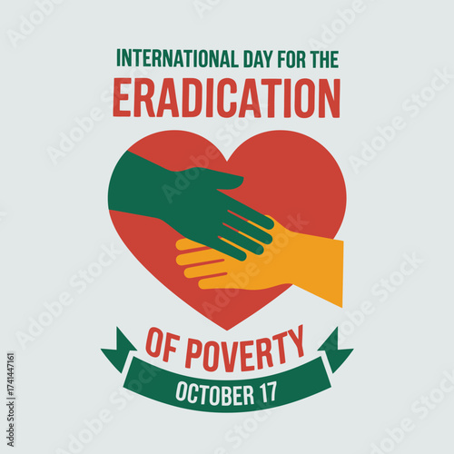 Vector art of international day for the eradication of poverty on october 17, with a heart and shaking hands symbolizing unity and support against poverty