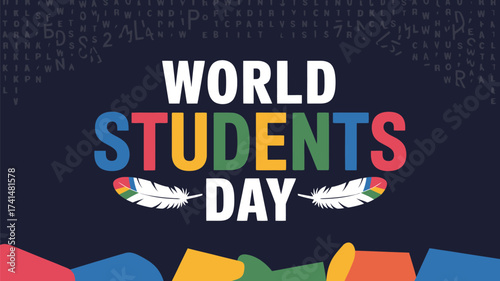 Vector art of world students day celebrated with vibrant typography, feathers, and colorful abstract shapes at the bottom on a dark background