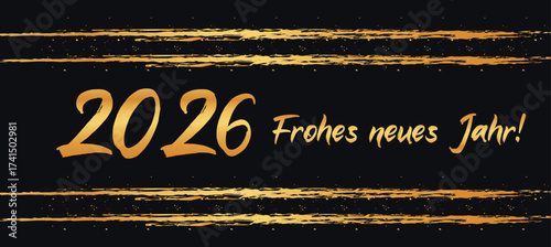 Happy New Year 2026 greeting card german text Celebration background - Golden Firework and sparklers on with bokeh lights