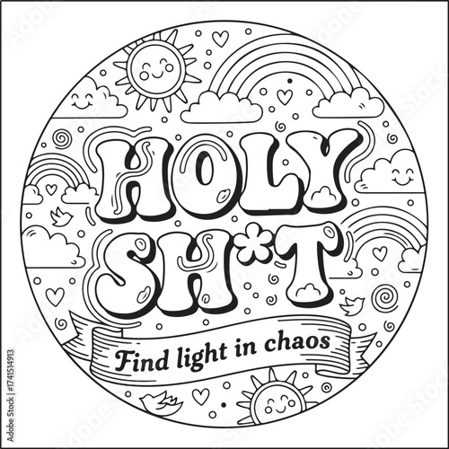 Groovy letters and swear words with motivational quotes for adults. black and white coloring pages. 