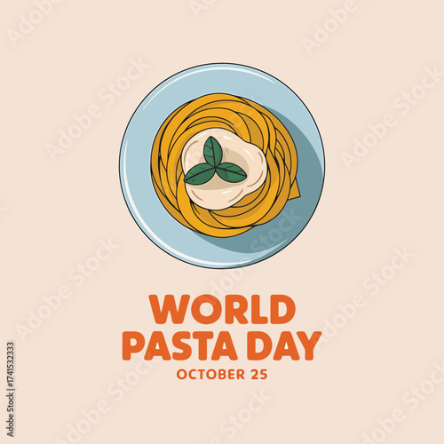 Vector art of world pasta day illustration featuring a nest of spaghetti on a plate with sauce and basil, celebrating october 25th
