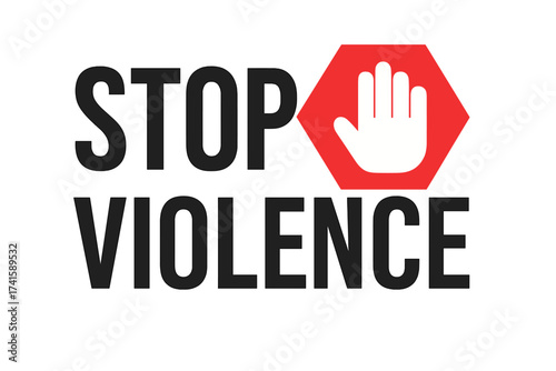Stop Violence Sign with Raised Hand Symbol, Anti-Violence Message, No Violence Concept, Safety and Peace Awareness, Red Octagon Warning Icon, Social Justice Vector