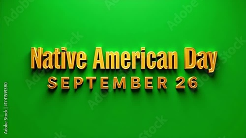 Celebrate Native American Day with this vibrant gold text on a green background, honoring heritage and culture.