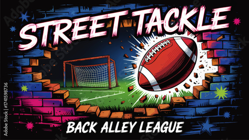 Street Tackle Football Comic Poster – Urban Sports Artwork with Graffiti Brick Wall, Goal Post, and Dynamic American Football