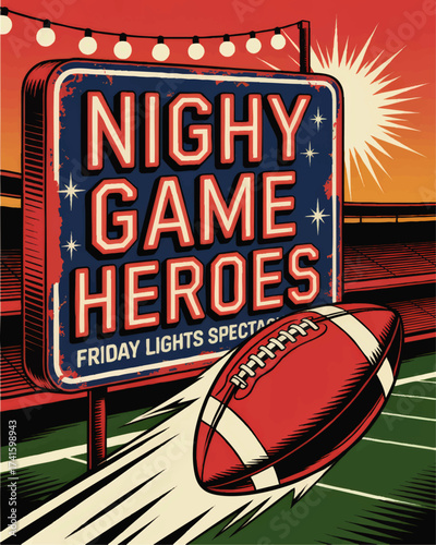 Retro Football Stadium Illustration with Night Game Heroes Sign, Flying Ball, Sunset Sky, and Friday Lights Spectacle