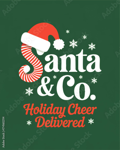 Festive Santa & Co. Holiday Cheer Delivered Typography, Christmas Green Background, Red White Santa Hat, Snowflakes Design