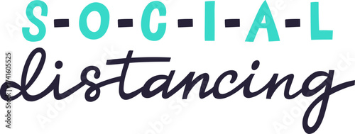 Social distancing graphic text protecting public health
