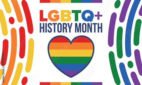 LGBTQ+ history month. Pride Month. Lesbian Gay Bisexual Transgender. Celebrated annual. LGBT flag. Rainbow love concept. Human rights and tolerance. Poster, card, banner and background. Vector
