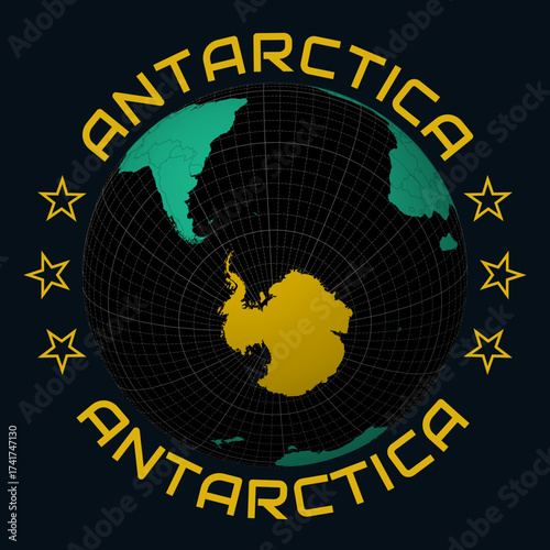 Antarctica on Globe. Round country and continent name text. Country view on world map in Black Emerald color palette. Antarctica shape on map. Creative vector illustration.