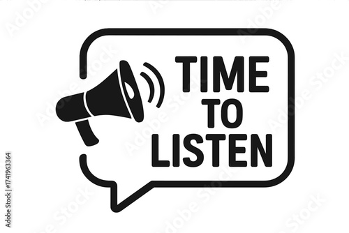 Time to listen sign. Megaphone with speech bubble icon. Important message, announcement, and communication concept. Hearing, feedback, and attention vector illustration. Alert.