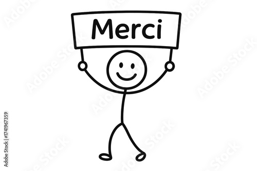 Stick figure holding a sign with the French word Merci. Concept of gratitude and thankfulness. Happy character showing appreciation. Simple doodle drawing for presentation. Vector.