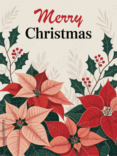 Elegant Christmas botanical poster with red and blush poinsettias, holly leaves, and berries on beige background. Festive floral vector illustration for holiday cards, prints, and decor