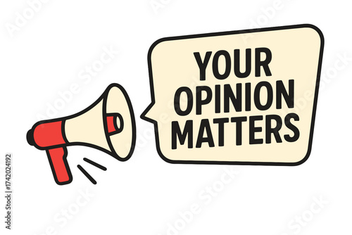 Your opinion matters concept with a megaphone. Speech bubble for feedback, review, and survey. Customer satisfaction, communication, voting, and announcement vector illustration.