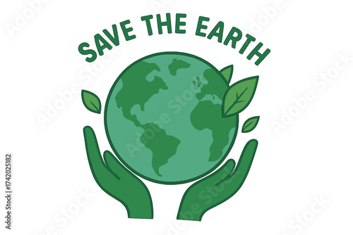 Save the Earth vector illustration. Hands holding green planet globe. Concept for environmental protection, ecology, conservation, sustainability, nature care, and Earth Day poster.