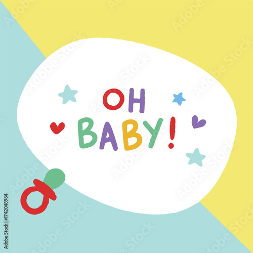 Oh Baby!” Editable Pastel Vector Quote Illustration
