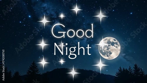 Peaceful night sky with glowing stars and full moon, wishing sweet dreams and rest with good night 