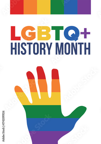 LGBTQ+ history month. Pride Month. Lesbian Gay Bisexual Transgender. Celebrated annual. LGBT flag. Rainbow love concept. Human rights and tolerance. Poster, card, banner and background. Vector