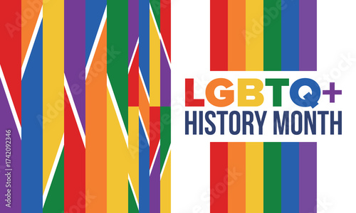 LGBTQ+ history month. Pride Month. Lesbian Gay Bisexual Transgender. Celebrated annual. LGBT flag. Rainbow love concept. Human rights and tolerance. Poster, card, banner and background. Vector