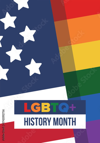 LGBTQ+ history month. Pride Month. Lesbian Gay Bisexual Transgender. Celebrated annual. LGBT flag. Rainbow love concept. Human rights and tolerance. Poster, card, banner and background. Vector