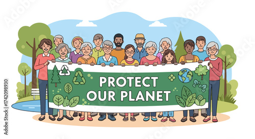 Group diverse people holding banner that says protect our planet, advocating for environmental protection and sustainability with trees and water in the