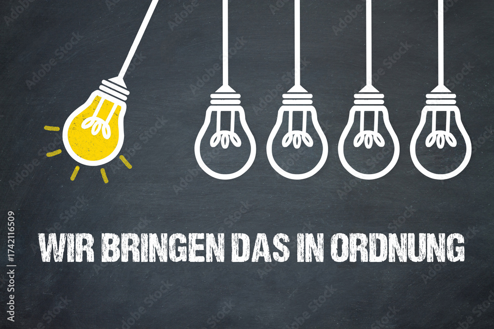 Fototapeta premium Wir bringen das in ordnung 