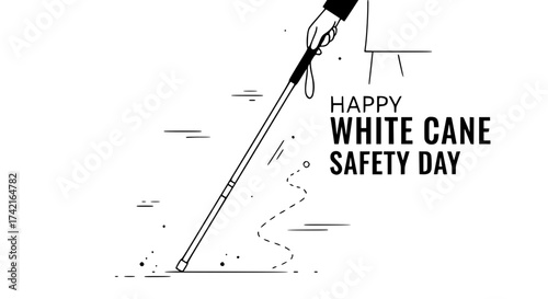 White Cane Safety Day: A line art illustration celebrating White Cane Safety Day, featuring a hand holding a white cane and a graphic of dotted line and text.