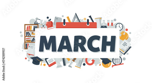 Flatstyle MARCH text surrounded by educationthemed icons