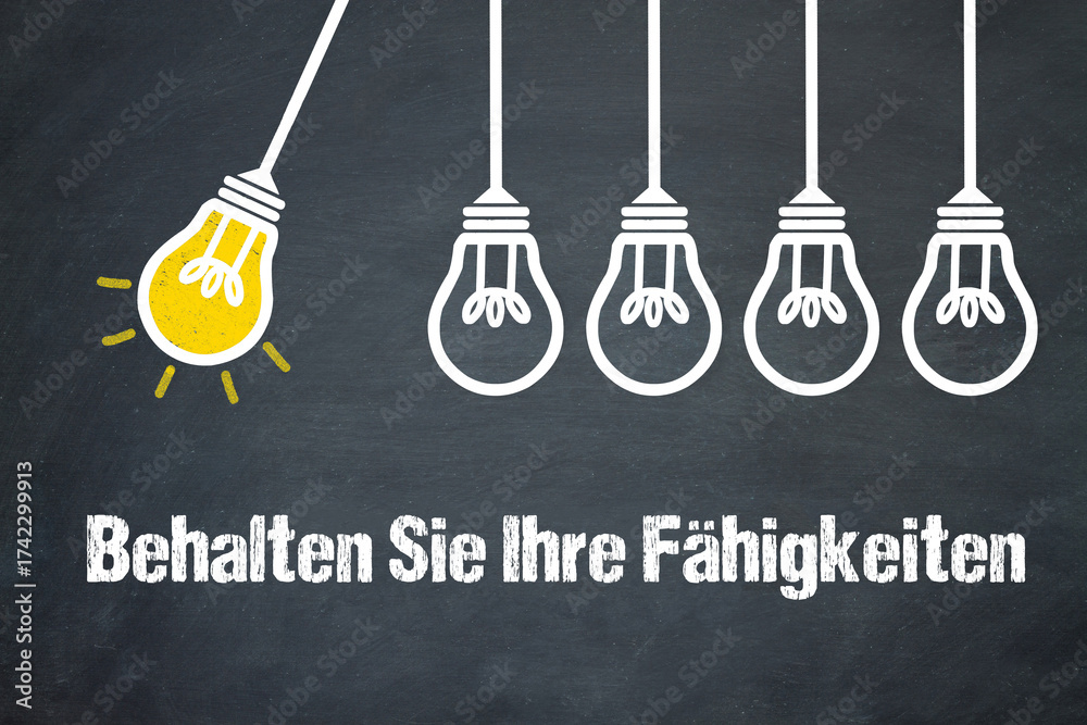 Fototapeta premium Behalten Sie Ihre Fähigkeiten 