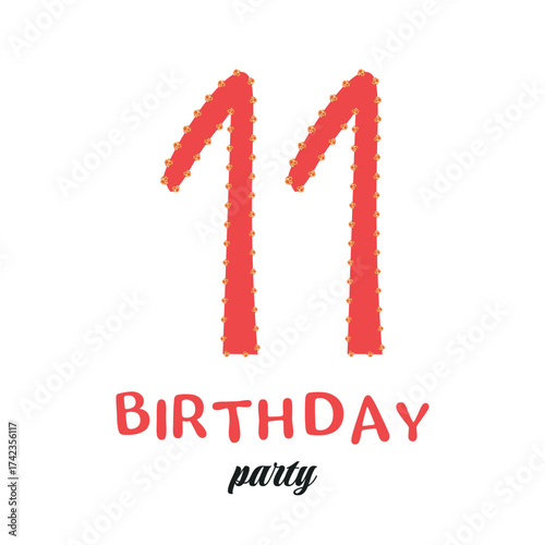 Holiday banner. Eleventh Birthday party, Happy birthday 11 year old. Invitation or greeting card. Vector illustration.