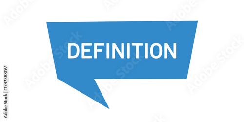 Blue speech bubble with the word definition inside