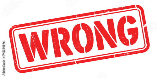 Red stamp with the word wrong printed on white background