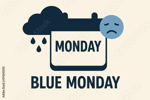 Flat vector illustration of a calendar page showing Monday highlighted in blue, with a sad cloud raining softly above it. Add small minimalist details like droplets, cold wind swirls to symbolize gloo