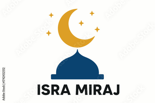 Flat vector illustration of a crescent moon with glowing stars over a mosque silhouette in the background, symbolizing the sacred night. Place bold text Isra Miraj – The Night Journey in elegant Is