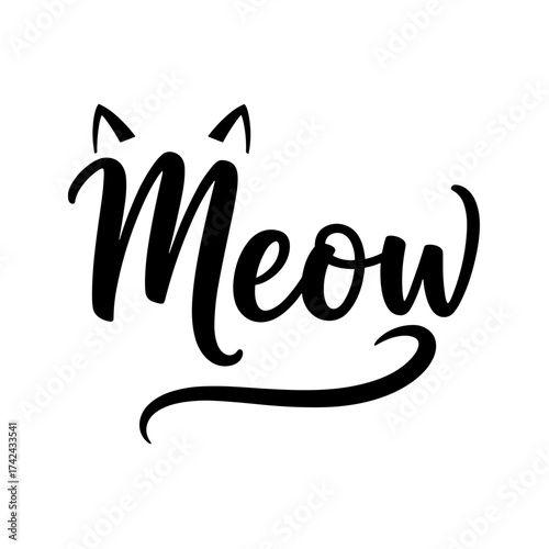 The word meow is handwritten in black, with cat ears on the m and a tail under the word which represents cats sound.