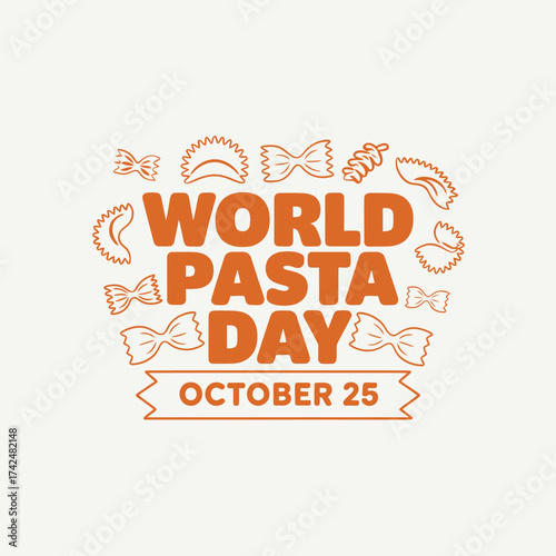 Vector art of world pasta day celebration on october 25th with various pasta shapes and text