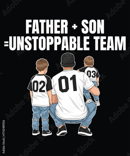 Father and Son Unstoppable Team Matching Shirts
